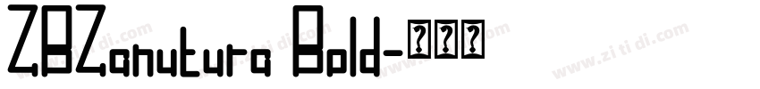 ZBZanutura Bold字体转换